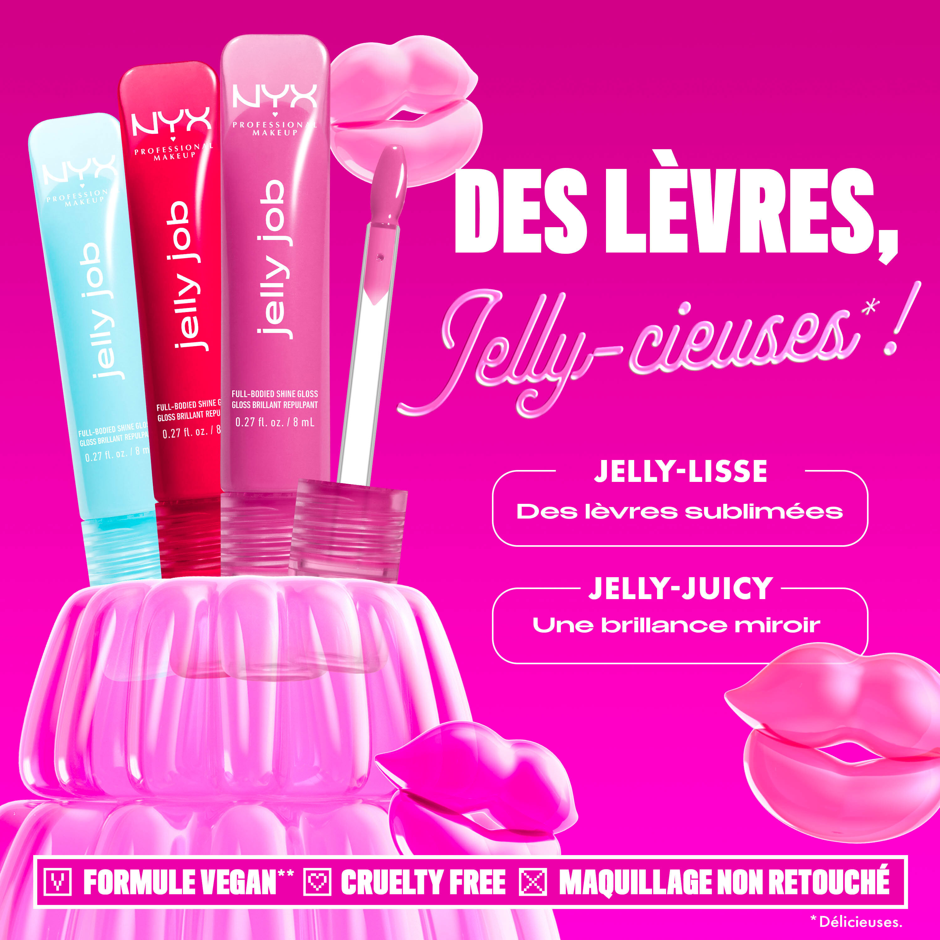 Bold pink NYX promotional image with jelly-themed graphics. Three tubes of Jelly gloss are displayed with a large pink jelly mold. Text reads: "No filler, just jelly! Jelly smooth lip smoothing shine. Jelly juicy full-bodied volume." Bottom row includes icons for vegan formulas, cruelty-free, and no makeup retouching.