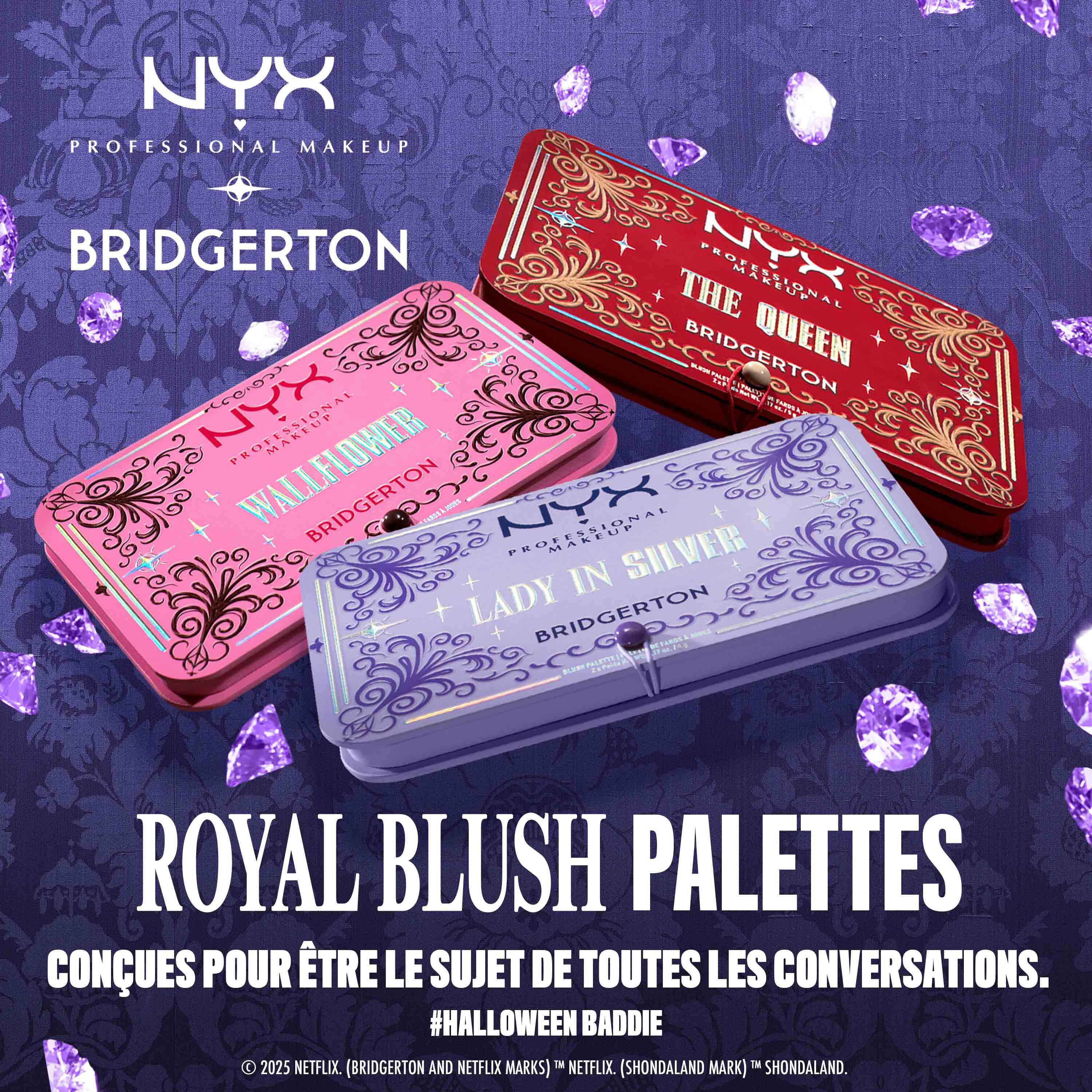 Three 'NYX Professional Makeup Bridgerton Blush Duos' displayed. One is in red and gold, pink and black, and the other is in lavender and silver. Text states, 'Open the jewelry box to royal color.'